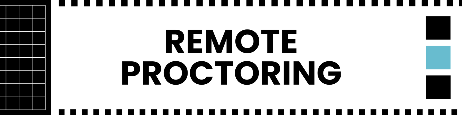 Remote Proctoring Remote Proctoring